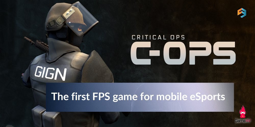 Critical Ops - game bắn súng trên di động nhận được đầu tư 4,5 triệu USD