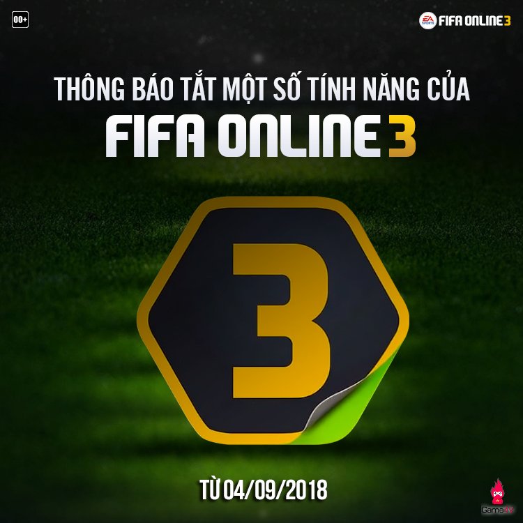 FIFA Online 3 sẽ đóng hàng loạt tính năng kể từ ngày 04/09/2018