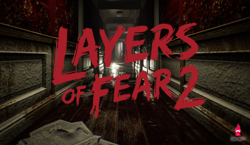 Layers of Fear 2 được công bố, hứa hẹn lại khiến game thủ phải mất ngủ vào năm sau