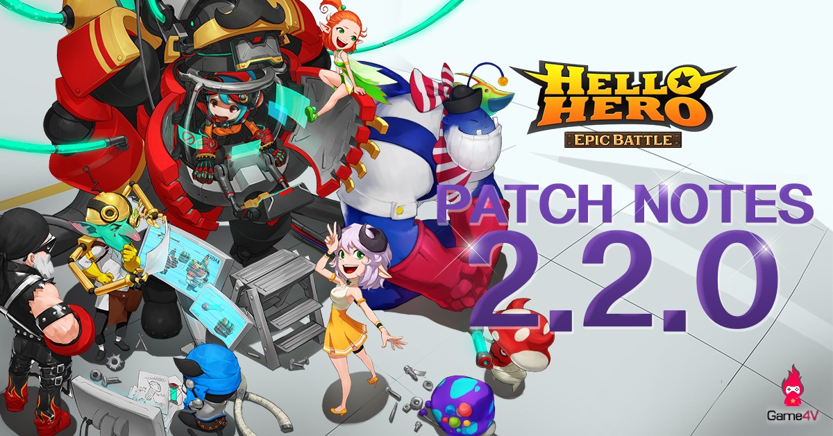 Hello Hero: Epic Battle cập nhật phiên bản mới 2.2.0 kèm theo nhiều tính năng hấp dẫn