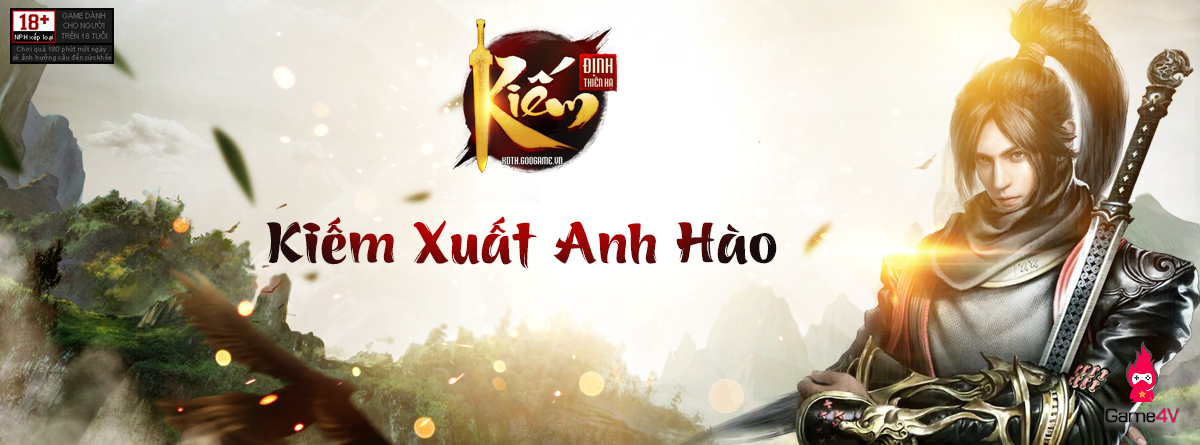 Kiếm Định Thiên Hạ - Một trong những webgame đầu tiên ra mắt trong năm 2019