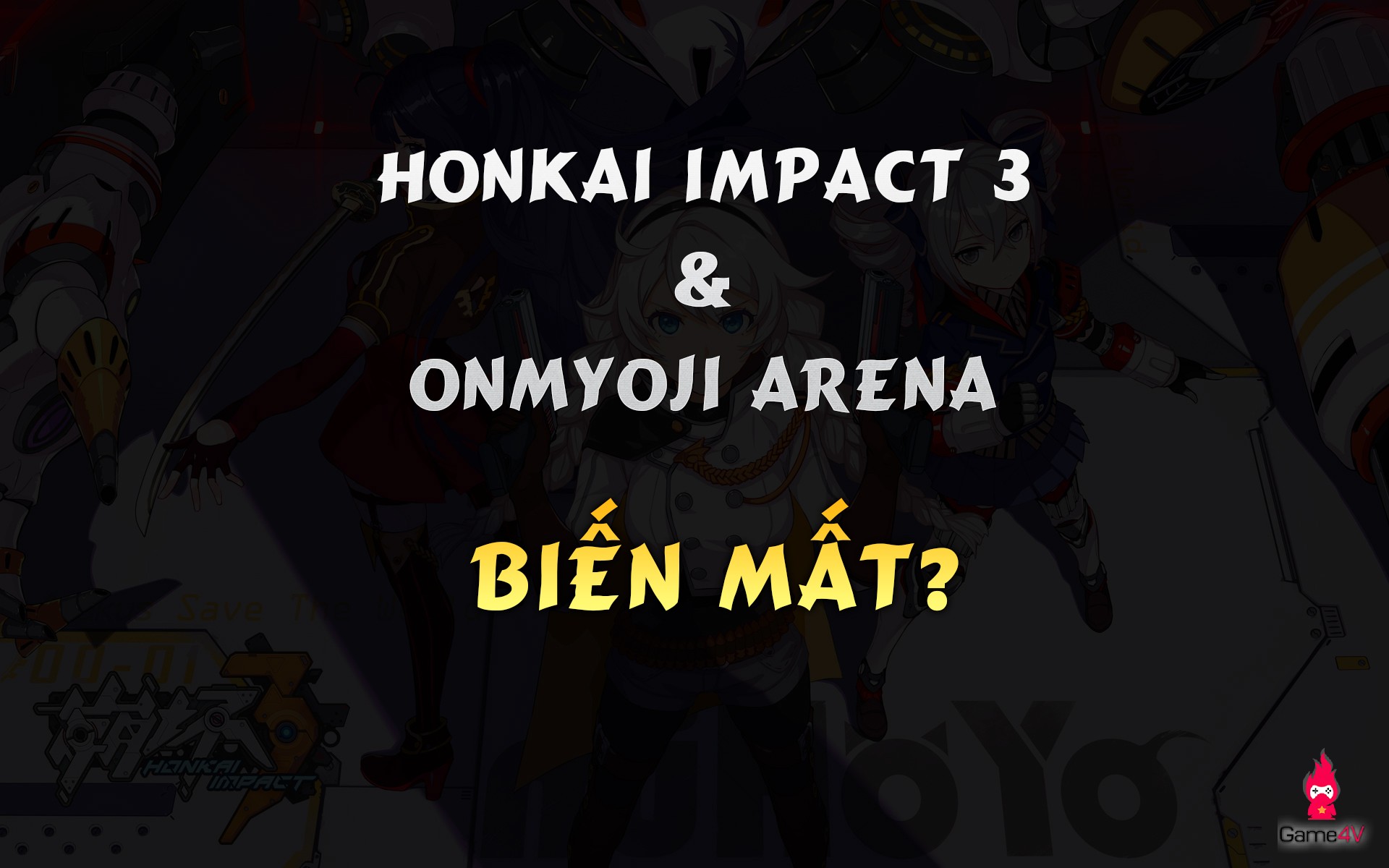 Onmyoji Arena cùng Honkai Impact 3 bất ngờ biến mất khỏi cửa hàng ứng dụng Google Play tại Việt Nam
