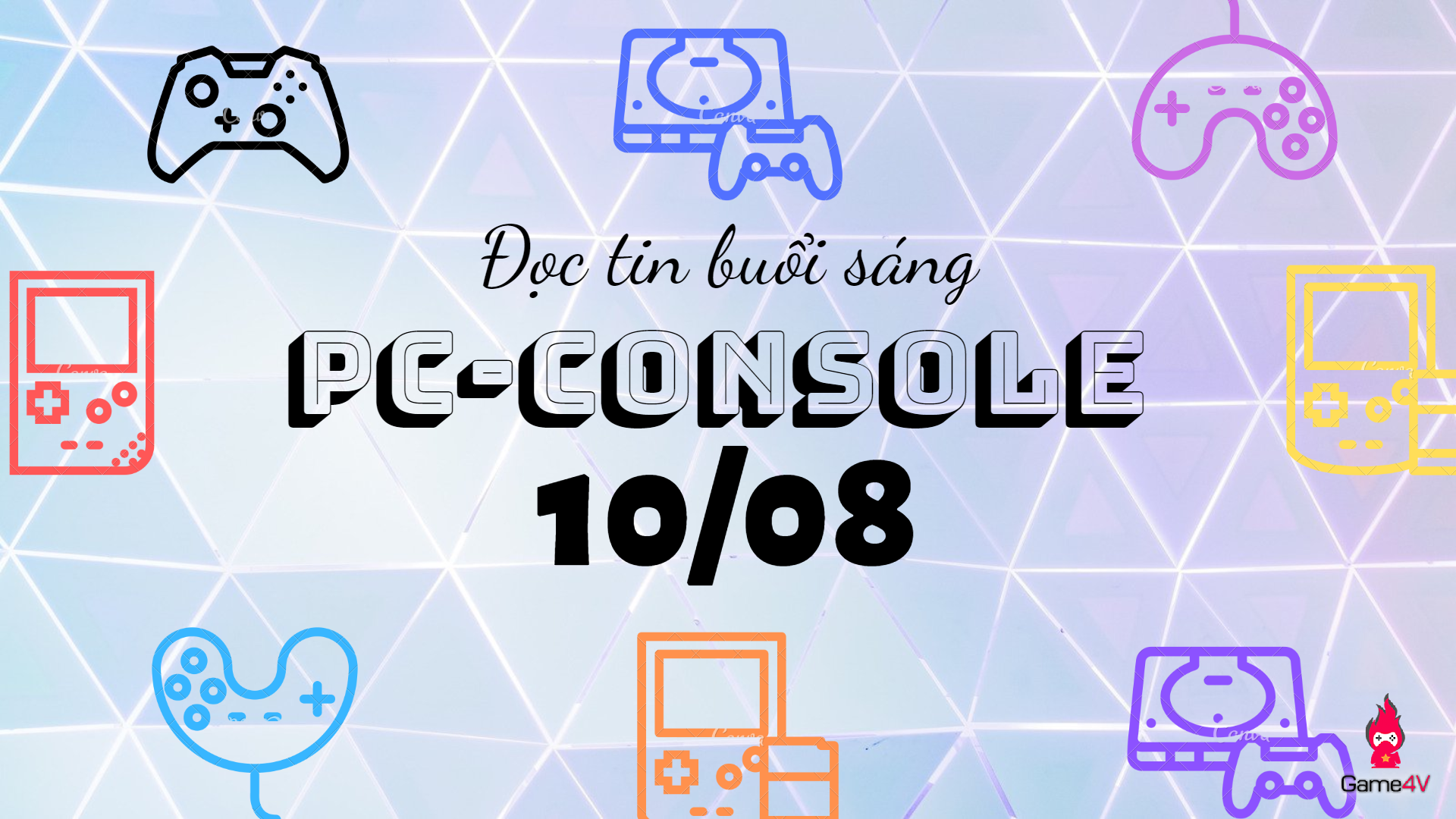 Đọc tin PC/Console buổi sáng (10/08/2019)