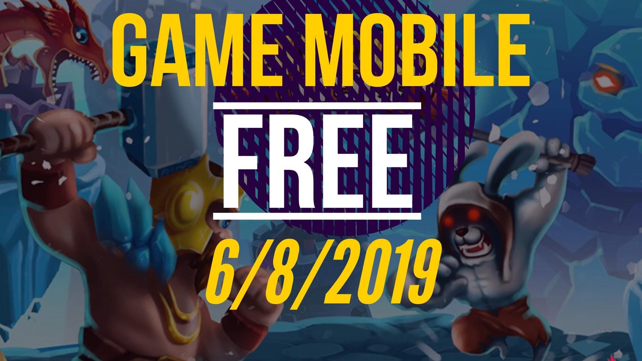 [Có Hạn] Top game đang được miễn phí trên App Store và CHPlay (06/08/2019)