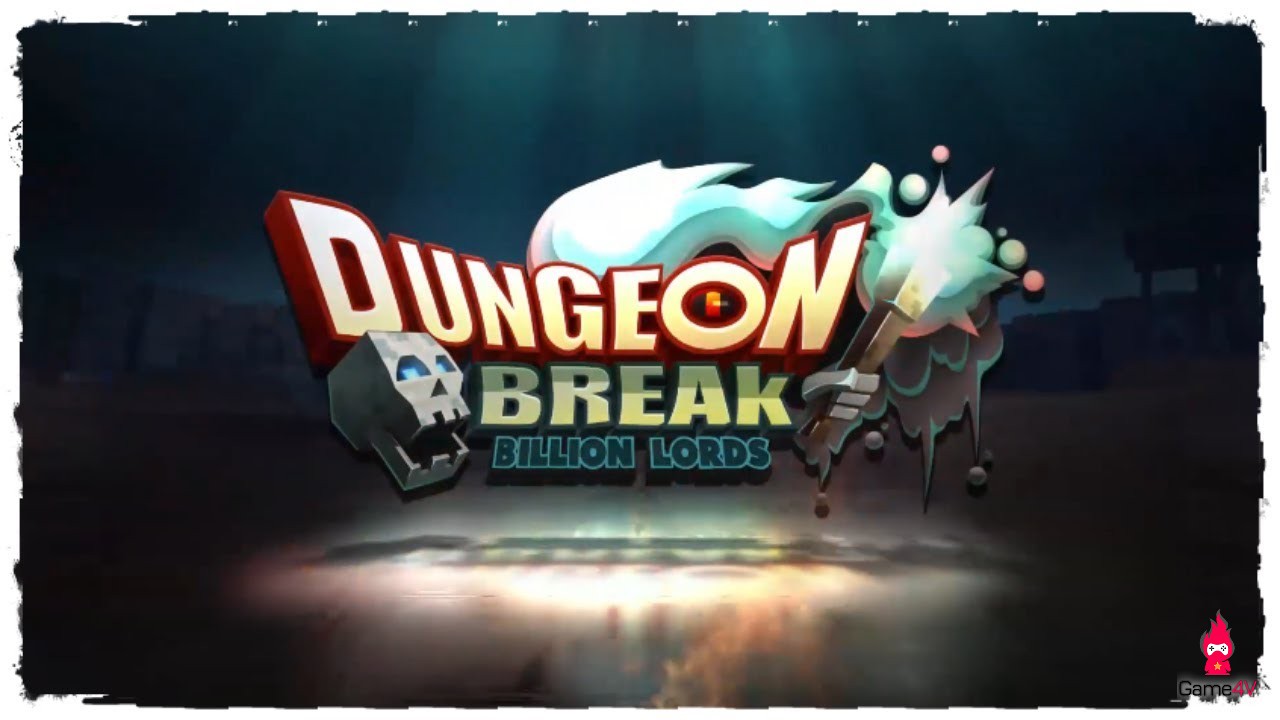 Dungeon Break: Game hành động mới lạ, tiếp nối thành công từ Billion Lords