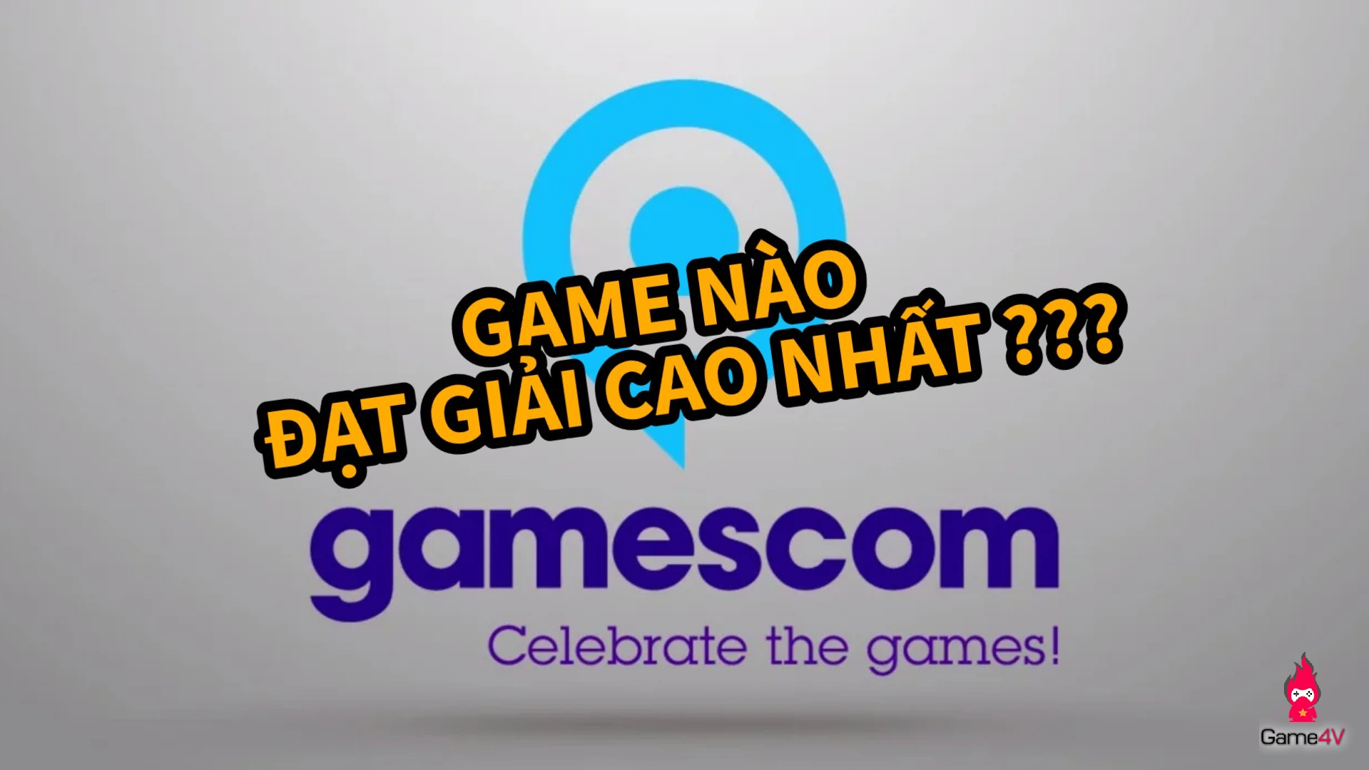 [Gamescom 2019] Những trò chơi nhận các giải thưởng cao quý tại Gamescom Award
