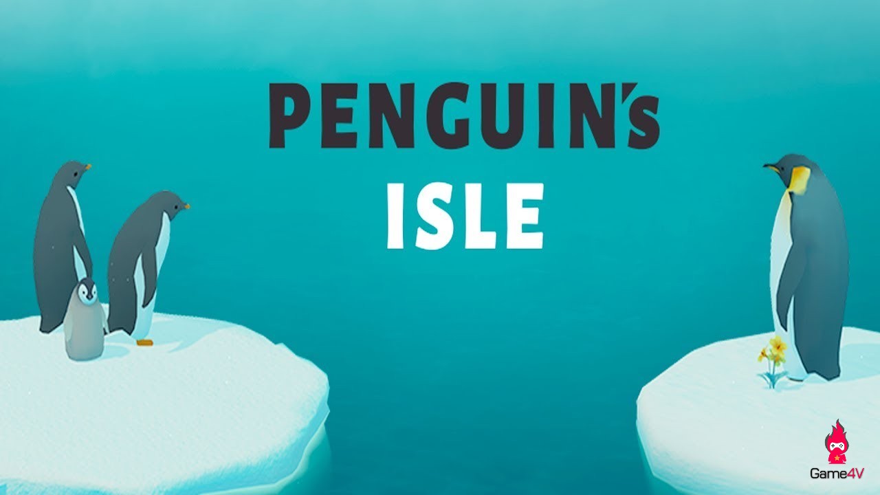 Game xây nhà cho chim cánh cụt tại Nam Cực xinh đẹp, đang được game thủ chấm điểm rất cao