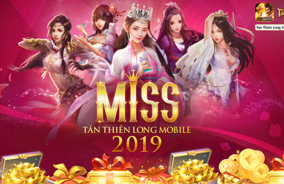 Hội chị em đua nhau khoe sắc trong Miss Tân Thiên Long Mobile 2019