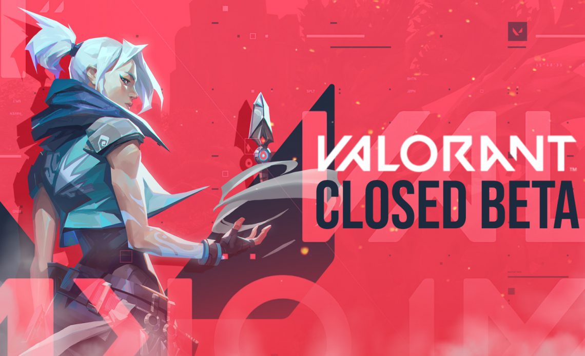 Siêu phẩm VALORANT chính thức Closed Beta vào tháng 4
