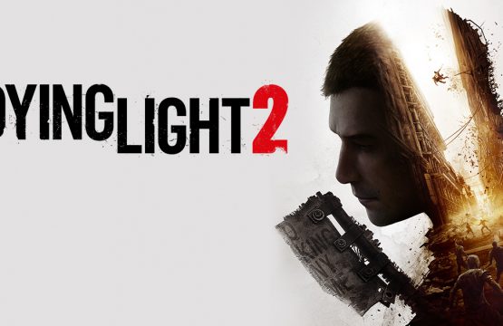 Dying Light 2 – Mọi thông tin đã biết về thế giới mở của tựa game