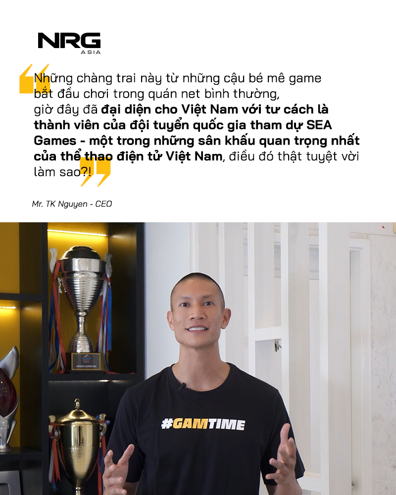 CEO GAM Esports: Tôi thán phục nỗ lực phi thường của các tuyển thủ vì giấc mơ khoác áo đội tuyển Quốc gia LMHT Việt Nam