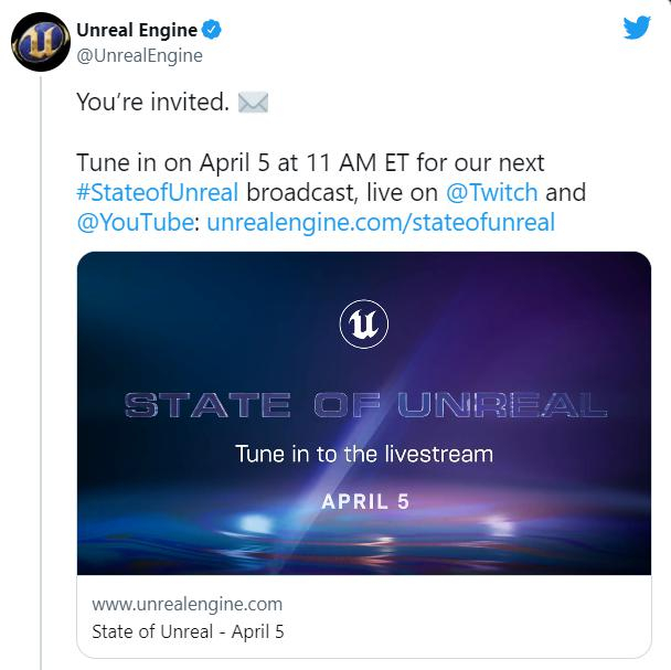 Epic Games sẽ tổ chức sự kiện State of Unreal vào tuần tới