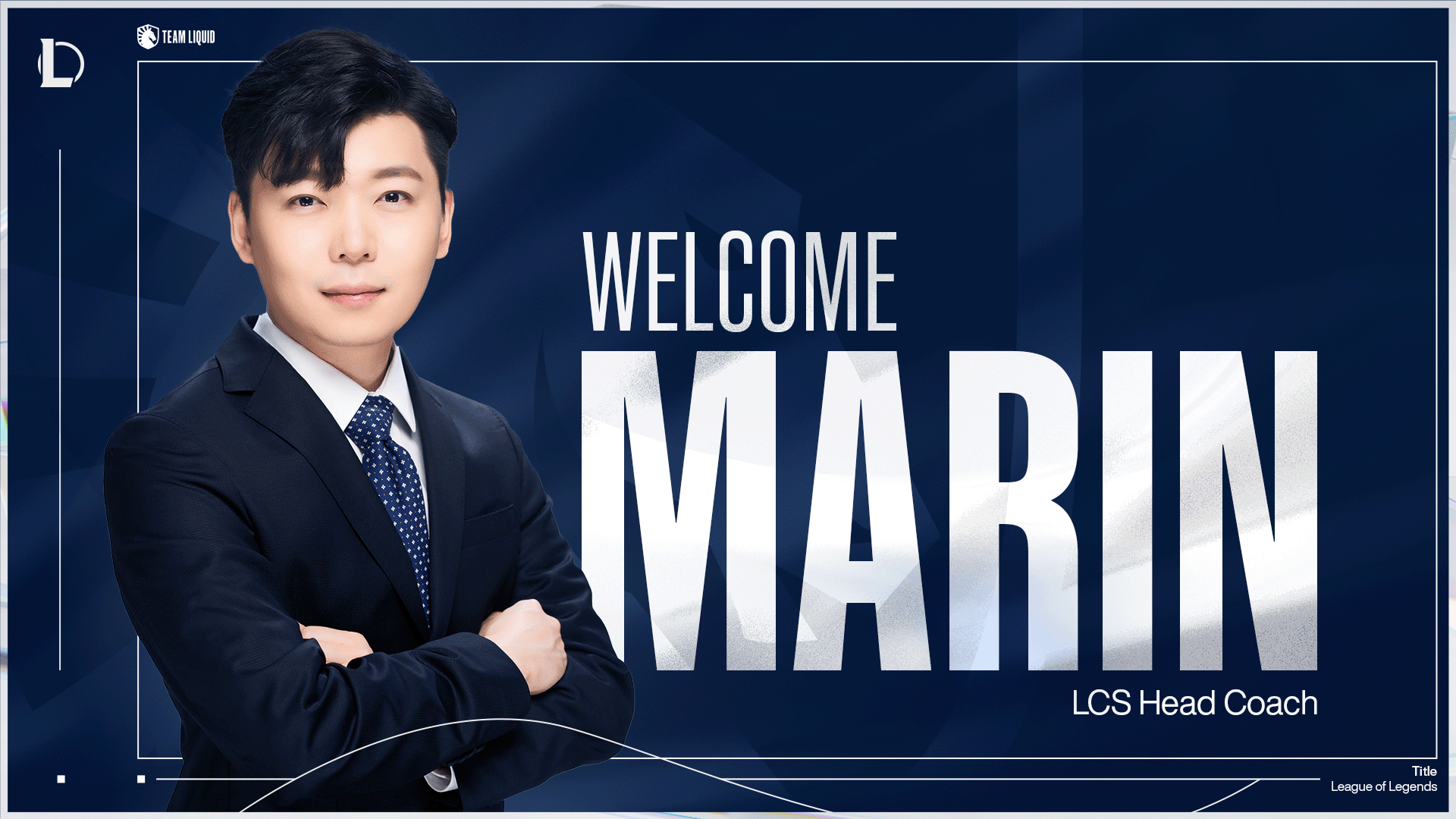 MaRin officially became the head coach of Team Liquid