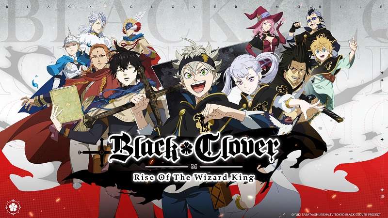 Black Clover M Rise of Wizard King - Game nhập vai anime dự kiến ra mắt vào năm 2023