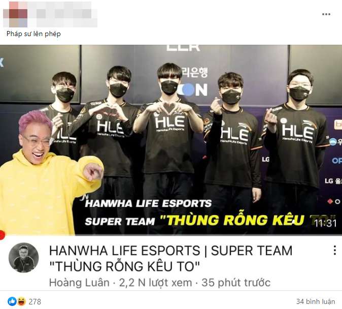 "Super team thùng rỗng kêu to" HLE đã đánh bại T1 sau khi được BLV Hoàng Luân "buff".